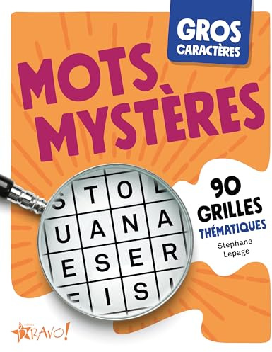 Mots mystères: 90 grilles thématiques