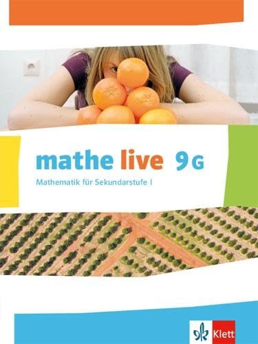 mathe live 9G: Schulbuch Klasse 9 (G-Kurs) (mathe live. Bundesausgabe ab 2014)