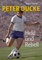Peter Ducke – Held und Rebell: Die Peter-Ducke-Story