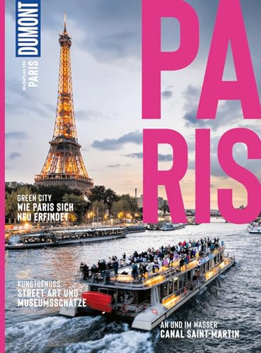 DUMONT Bildatlas Paris: Das praktische Reisemagazin zur Einstimmung.