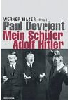 Mein Schüler Adolf Hitler