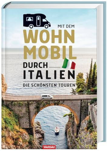 Mit dem Wohnmobil durch Italien