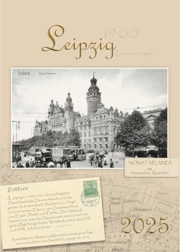 Kalender 2025 Leipzig - Erinnerungen / historische Ansichten / A4 Hochformat / 12,95 €