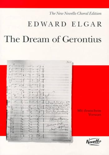 The Dream Of Gerontius Op.38. Gemischter Chor mit Klavier/Orgel. Partitur: Vocal Score