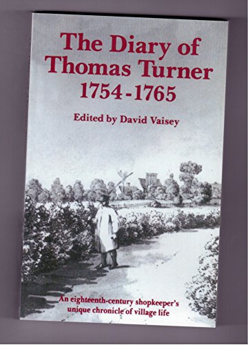 The Diary of Thomas Turner, 1754-1765