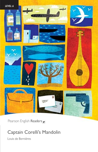 Captain Corelli’s Mandolin: Captain Corelli's Mandolin (Pearson English Graded Readers): Text in English. Advanced