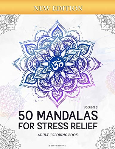 50 Mandalas for Stress-Relief (Volume 3) Adult Coloring Book: Beautiful Mandalas for Stress Relief and Relaxation