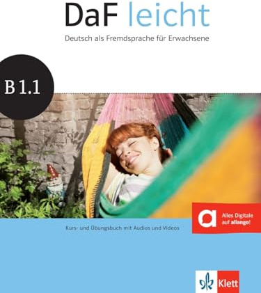 DaF leicht B1.1: Deutsch als Fremdsprache für Erwachsene. Kurs- und Übungsbuch mit Audios und Videos (DaF leicht: Deutsch als Fremdsprache für Erwachsene)