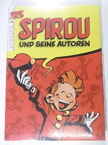 Zack Dossier 2: Spirou und seine Autoren