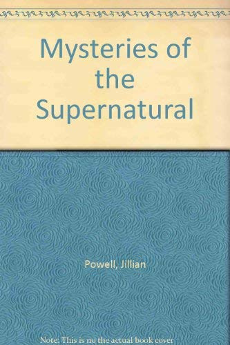 Mysteries of the Supernatural