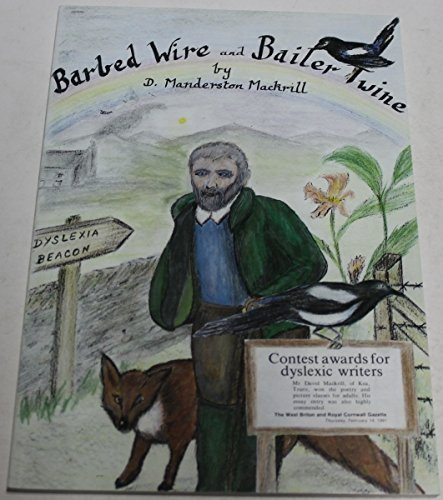 Barbed Wire and Bailer Twine