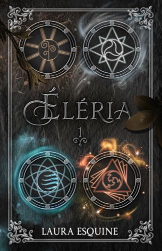 ÉLÉRIA: L'éveil du feu