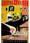 Venedig mit Venetien: Ein Reisebuch in den Alltag. (Anders reisen)
