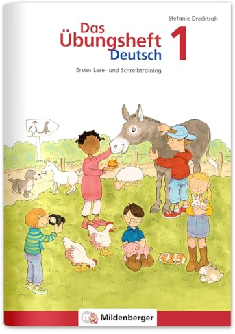 Das Übungsheft Deutsch / Das Übungsheft Deutsch 1: Erstes Lese- und Schreibtraining, Klasse 1: Rechtschreib- und Grammatiktraining für Klasse 1 bis 4 / Erstes Lese- und Schreibtraining