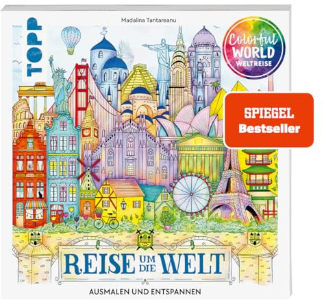 Colorful World - Reise um die Welt: Ausmalen & entspannen. Ausmalen für Erwachsene (Colorful World (Ausmalbücher))