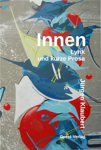 Innen: Lyrik und kurze Prosa