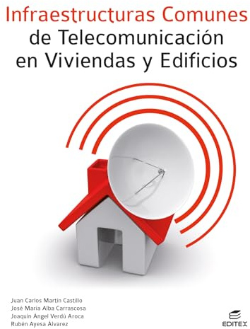 Infraestructuras comunes de telecomunicación en viviendas y edificios (Ciclos Formativos)