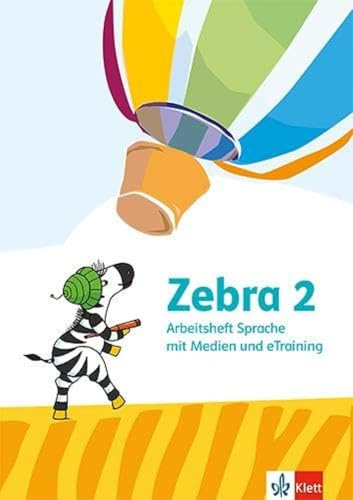Zebra 2: Arbeitsheft Sprache mit Medien und eTraining Klasse 2 (Zebra. Ausgabe ab 2024)