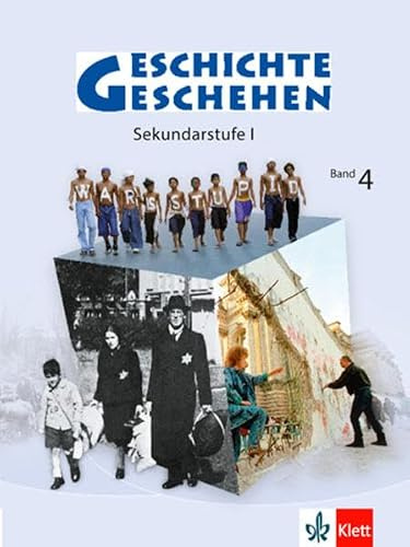 Geschichte und Geschehen 4. Ausgabe Berlin, Hamburg, Mecklenburg-Vorpommern, Nordrhein-Westfalen, Sachsen-Anhalt, Schleswig-Holstein Gymnasium: ... (Geschichte und Geschehen. Sekundarstufe I)