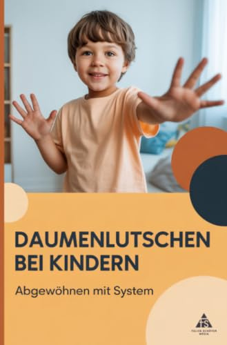 Daumenlutschen bei Kindern: Abgewöhnen mit System