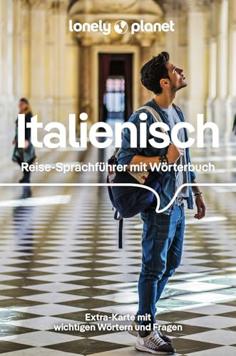 LONELY PLANET Sprachführer Italienisch: Reise-Sprachführer mit Wörterbuch und Extra-Karte mit wichtigen Wörtern und Fragen