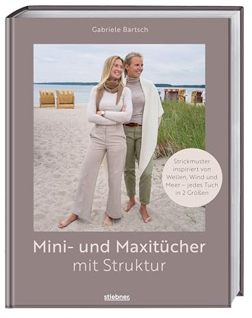Mini- und Maxitücher mit Struktur: Strickmuster inspiriert von Wellen, Wind und Meer - jedes Tuch in 2 Größen. Strickanleitungen fürs Strukturmuster stricken. Tücher und Mini Tücher stricken.