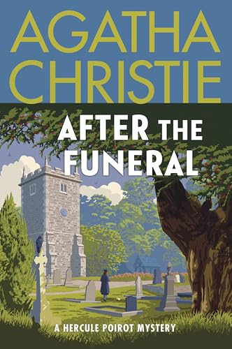 After the Funeral: A Hercule Poirot Mystery: The Official Authorized Edition: 29