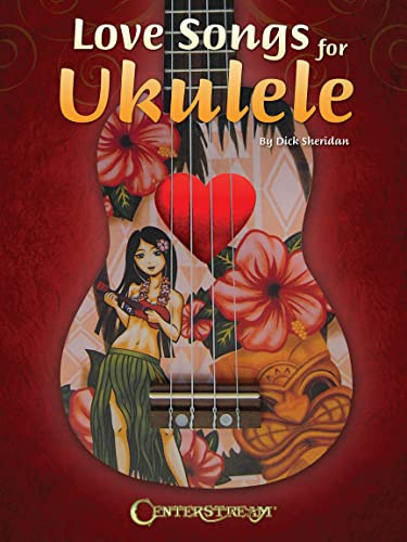 Love Songs -For Ukulele-: Songbook Ukulele