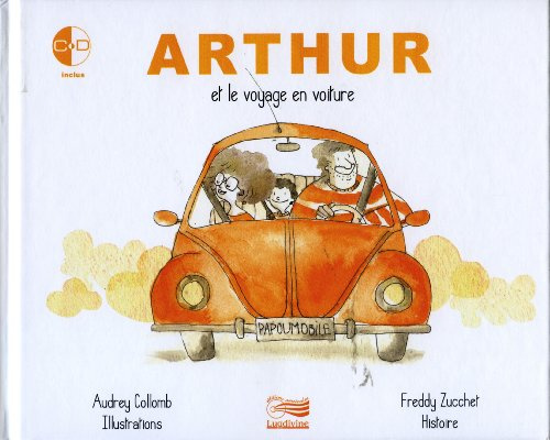 Arthur et le Voyage en Voiture (Livre+CD (CD Offert)