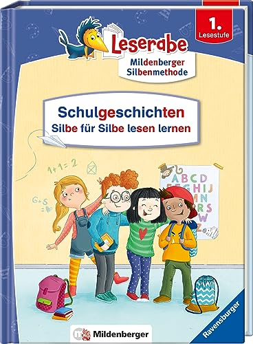 Schulgeschichten - Silbe für Silbe lesen lernen - Leserabe ab 1. Klasse - Erstlesebuch für Kinder ab 6 Jahren (Sonderausgaben)