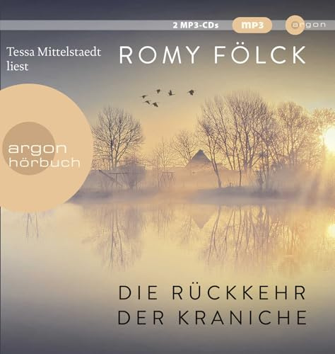 Die Rückkehr der Kraniche: Der erste Familienroman der Bestseller-Autorin