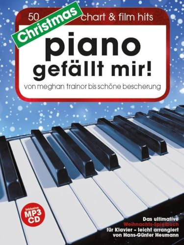 Piano gefällt mir! Weihnachten Hans-Günter Heumann | 50 Christmas Hits Leicht-Mittel MP3 CD | Klavier Noten mit Text Akkorde Fingersätze | Last ... für Klavier in Spiralbindung mit MP3-CD
