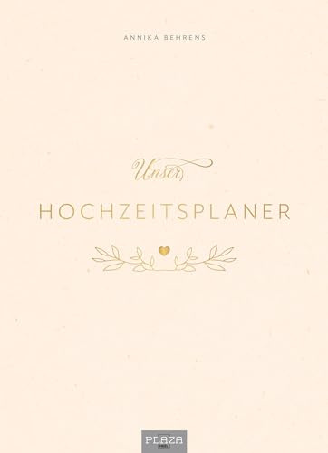 Unser Hochzeitsplaner - Wedding Planer und Erinnerungsalbum: Hochzeitsplaner Weddingplanner Hochzeits-Organizer Notizen Erinnerungsbuch Journal