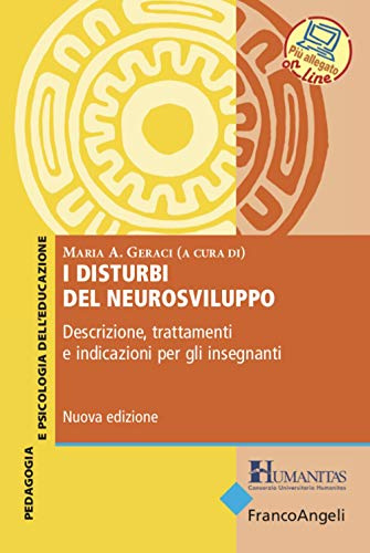 I disturbi del neurosviluppo. Descrizione, trattamenti e indicazioni per gli insegnanti