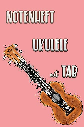 NOTENHEFT UKULELE mit TAB: Griffdiagramme, Tabulatur, Notenzeilen, leere Notenzeile – abwechselnd