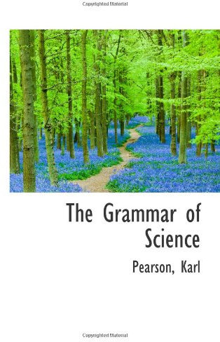 The Grammar of Science