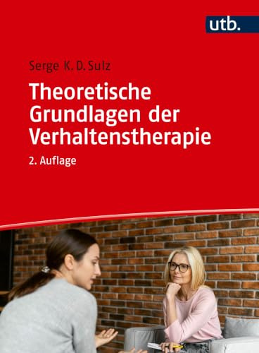 Theoretische Grundlagen der Verhaltenstherapie