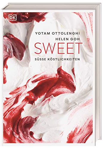 SWEET: Süße Köstlichkeiten. Inspirierende Kuchen und Desserts aus aller Welt