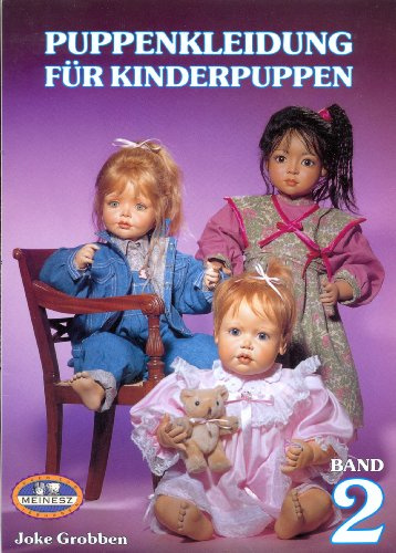 Puppenkleidung für Kinderpuppen (mit Schnittmusterbögen)