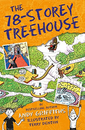 The 78-Storey Treehouse: The Treehouse Book 06