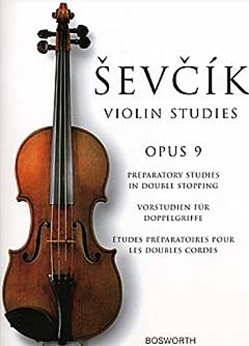 Otakar sevcik : violin studies op. 9 - etudes preparatoires pour les doubles cordes - violon: Violin Studies Op. 9 (2005 Edition