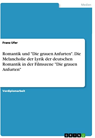 Romantik und J.R.R. Tolkien. Die Melancholie der Lyrik der deutschen Romantik in Der Herr der Ringe - Die Rückkehr des Königs