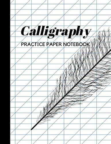 Calligraphy Practice Paper Notebook: Blank Hand Lettering Calligraphy Practice Book for Beginners - Large 8.5 x 11 - 100 Pages (Volumn 41)