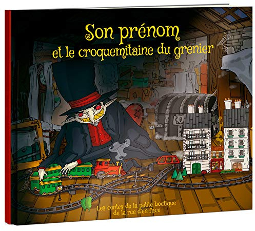 LES ENFANTS ROY - Libro infantil - Libro personalizado con nombre - Idea de regalo - Le Croquemitaine du Granier - De 4 a 7 años - 32 páginas
