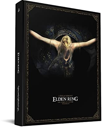 Offizieller Leitfaden für das Videospiel Elden Ring: Die Bücher des Wissens - Band 2 Der Ausbruch - Französische Version