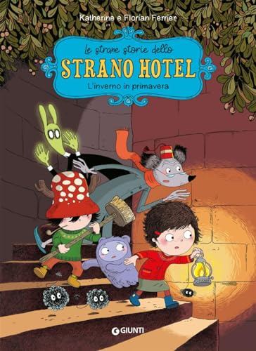 L'inverno in primavera. Le strane storie dello Strano Hotel (Vol. 1)