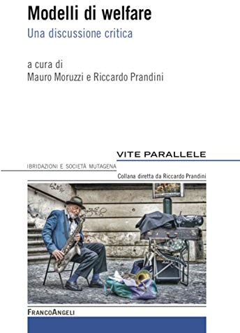 Modelli di welfare. Una discussione critica
