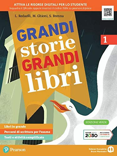 Grandi storie, grandi libri. Ediz. verde. Per la Scuola media. Con e-book. Con espansione online (Vol. 1)