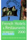 French Hotels & Restaurants 2000: The Rough Guide:English Edition(Third) (French Hotels and Restaurants: The Rough Guide)