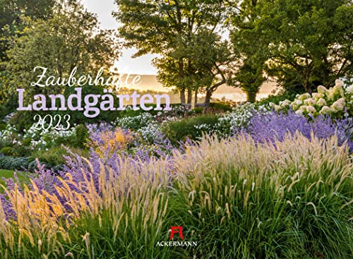 Zauberhafte Landgärten Kalender 2023, Wandkalender im Querformat (45x33 cm) - Gartenkalender